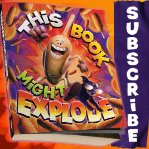 This Book Might Explode! - Subscription